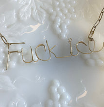 Load image into Gallery viewer, F**k Ice necklace