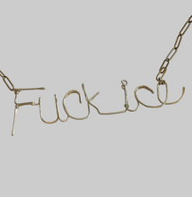Load image into Gallery viewer, F**k Ice necklace