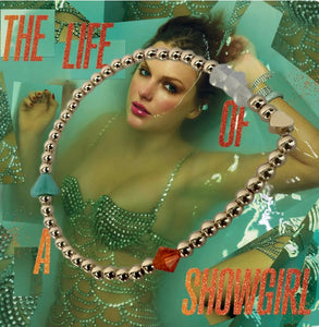 Life of a Showgirl bracelet